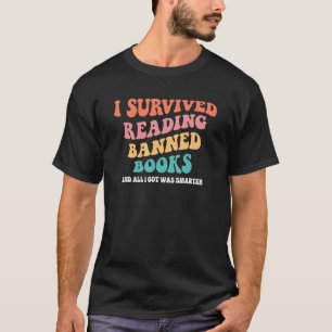 Groovy I Survived Reading Banned Books Book Bookah T-Shirt