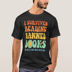 Groovy I Survived Reading Banned Books Book Lover T-Shirt