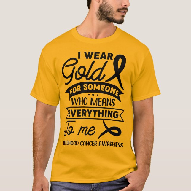 Groovy I Wear Gold For Childhood Cancer Awareness  T-Shirt (Front)