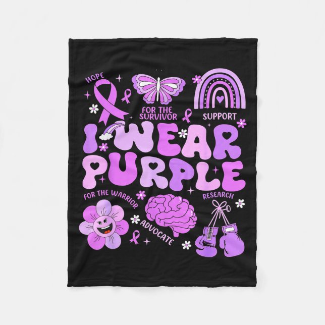 Groovy I Wear Purple Support Epilepsy Awareness Da Fleece Blanket (Front)