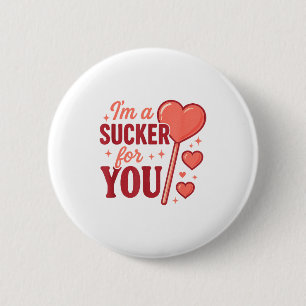 Groovy I'm A Sucker For You Retro Heart Candy Vale Button