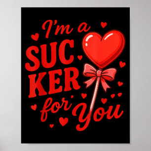 Groovy I'm A Sucker For You Retro Heart Candy Vale Poster