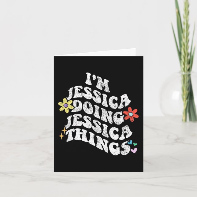 Groovy Im Jessica Doing Jessica Things Funny Mothe Card (Front)