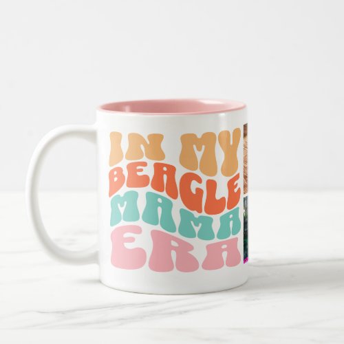 Groovy In My Beagle Mama Era 3 photo Two_Tone Coffee Mug