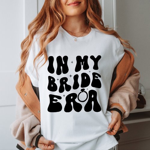 Groovy In My Bride Era T_shirt 