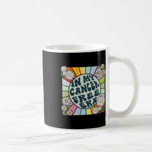 Groovy In My Cancer Free Era Breast Cancer  Coffee Mug
