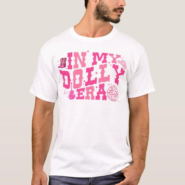 Groovy In My Dolly Era Dolly First Name Pink Cowgi T-Shirt (Front)