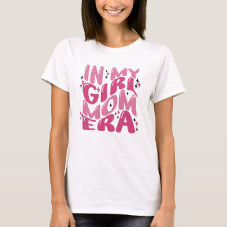 Groovy In My Girl Mom Era Retro Pink T-Shirt
