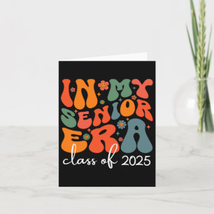 Groovy In My Senior Era Cl Of 2025 Cute Graduation Card