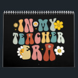 Groovy In My Teacher Era Back to School Teacher  Calendar<br><div class="desc">Groovy In My Teacher Era Back to School Teacher</div>