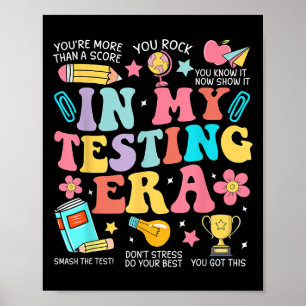 Groovy In My Testing Era Motivational Teacher Test Poster