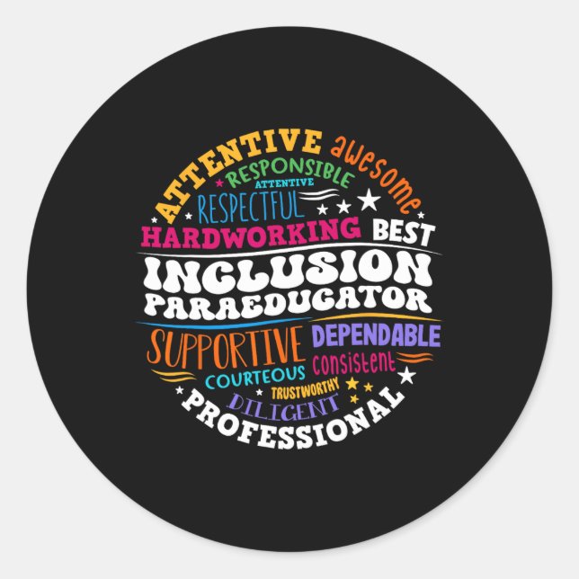Groovy Inclusion Paraeducator - Special Education  Classic Round Sticker (Front)