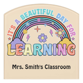 Groovy It's A Beautiful Day For Learning Teacher Door Sign
