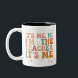 Groovy Its Me Hi Im The Teacher It’s Me School Two-Tone Coffee Mug<br><div class="desc">Groovy Its Me Hi Im The Teacher It’s Me Back To School Gifts</div>