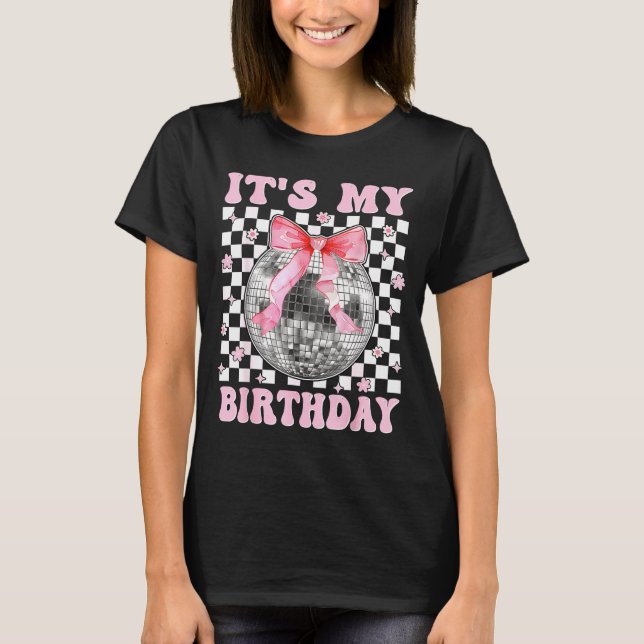 Groovy It's My Birthday Teens Girls Disco Ball Coq T-Shirt (Front)