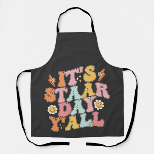 Groovy Its Staar Day Test Testing Day Apron