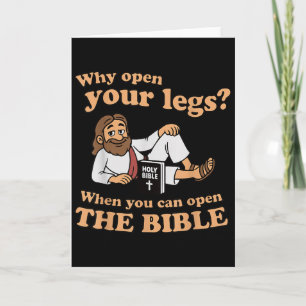 Groovy Jesus Why Open Your Legs When You Can Open  Card