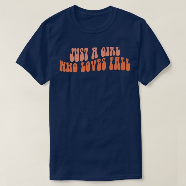 Groovy Just A Girl Who Loves Fall Autumn Vibes Tha T-Shirt (Design Front)