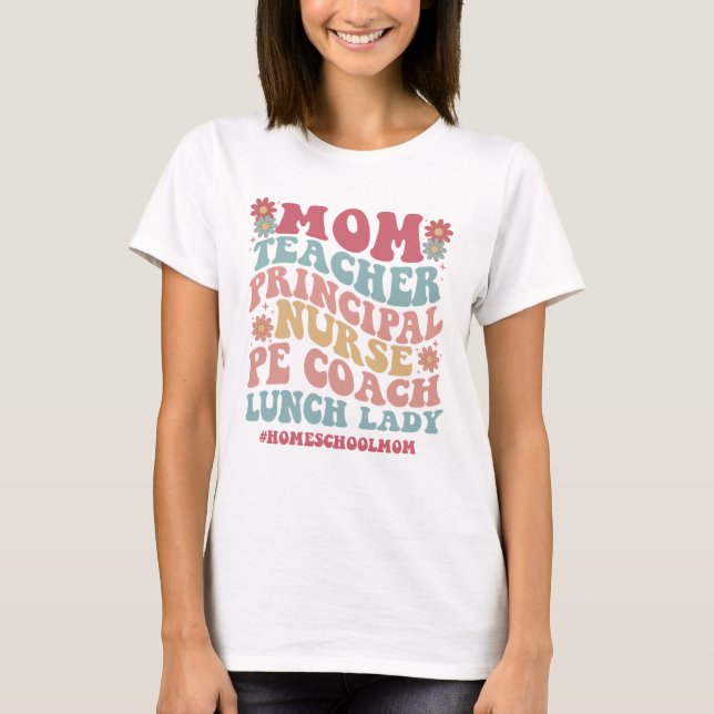 Groovy Keep Homeschool Weird Shirt, CC mom  T-Shirt (Front)