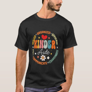 Groovy Kinder Aide Teacher First Day Of School T-Shirt