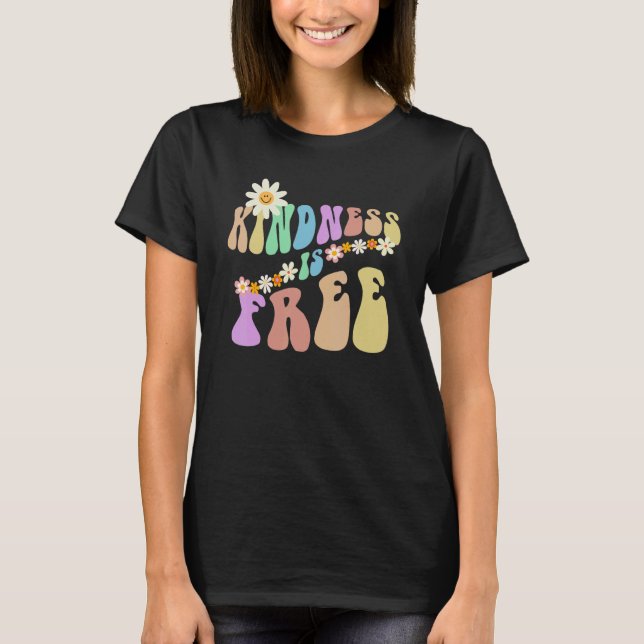 Groovy KINDNESS IS FREE Retro Stop Bullying Choose T-Shirt (Front)