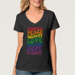 Groovy Kindness Peace Equality Rainbow Flag LGBTQ  T-Shirt