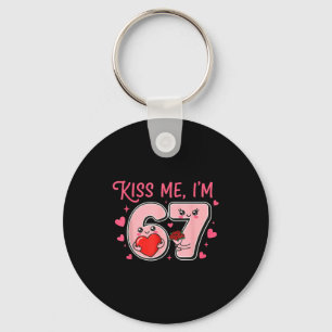 Groovy Kiss Me I'm 6 7 Heart Valentine Day 67 Meme Keychain