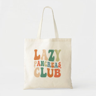 Groovy Lazy Pancreas Club Diabetes Awareness Funny Tote Bag