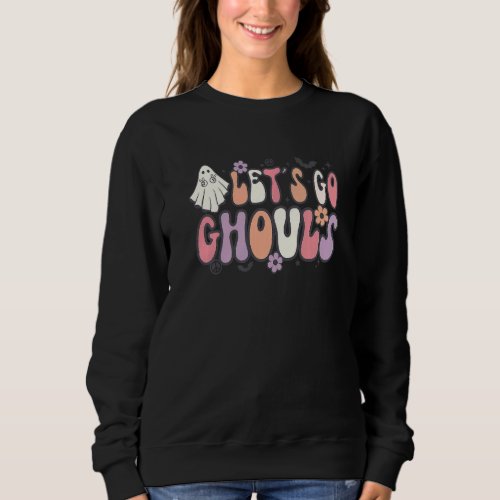 Groovy Lets Go Ghouls Cute Ghost Hippie Halloween Sweatshirt