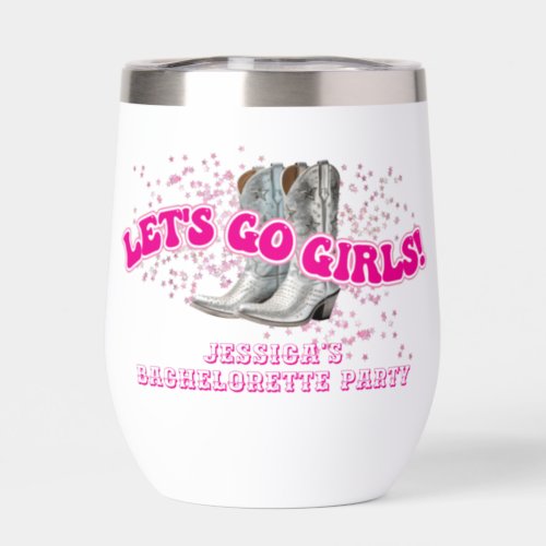 Groovy Lets Go Girls Western Bachelorette Party Thermal Wine Tumbler