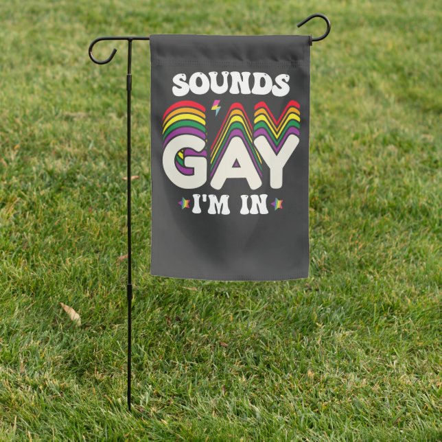 Groovy LGBT Pride Sounds Gay Im In Garden Flag (In SItu)