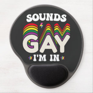 Groovy LGBT Pride Sounds Gay Im In Gel Mouse Pad
