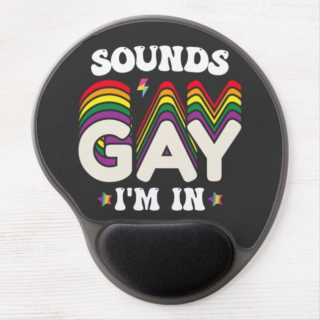 Groovy LGBT Pride Sounds Gay Im In Gel Mouse Pad (Front)