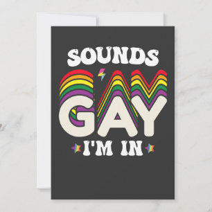 Groovy LGBT Pride Sounds Gay Im In Invitation