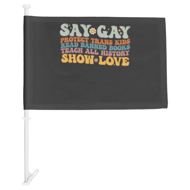 Groovy LGBT Say Gay Protect Trans Kids Read Books Car Flag (Front)