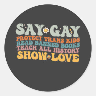Groovy LGBT Say Gay Protect Trans Kids Read Books Classic Round Sticker