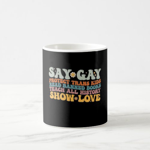 Groovy LGBT Say Gay Protect Trans Kids Read Books Coffee Mug