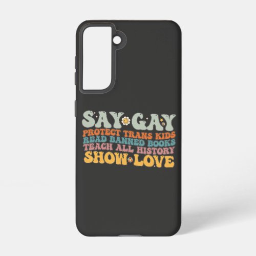 Groovy LGBT Say Gay Protect Trans Kids Read Books Samsung Galaxy S21 Case