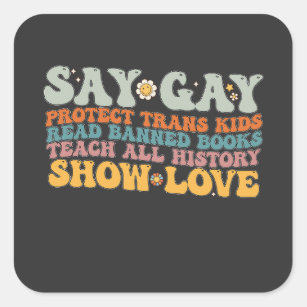 Groovy LGBT Say Gay Protect Trans Kids Read Books Square Sticker