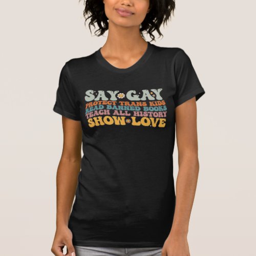 Groovy LGBT Say Gay Protect Trans Kids Read Books T_Shirt