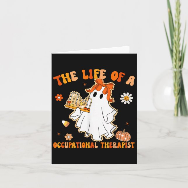 Groovy Life Of A Ot Occupational Therast Ghost Hal Card (Front)