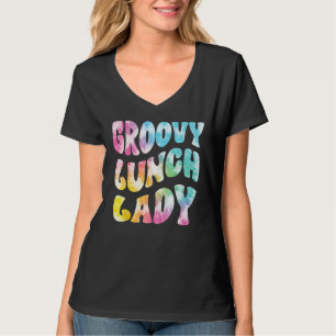 Groovy Lunch Lady Cafeteria Canteen Vintage Groovy T-Shirt