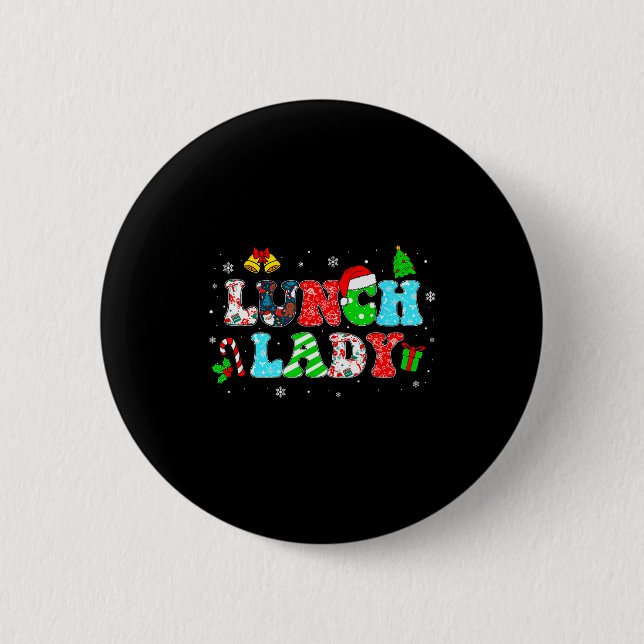 Groovy Lunch Lady Christmas Matching Xmas Lunch La Button (Front)