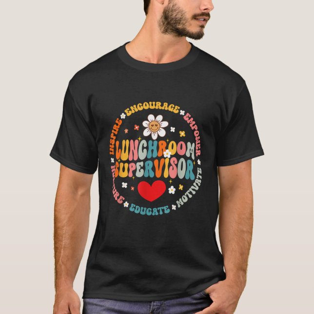 Groovy Lunchroom Supervisor Squad Funny School Caf T-Shirt (Front)