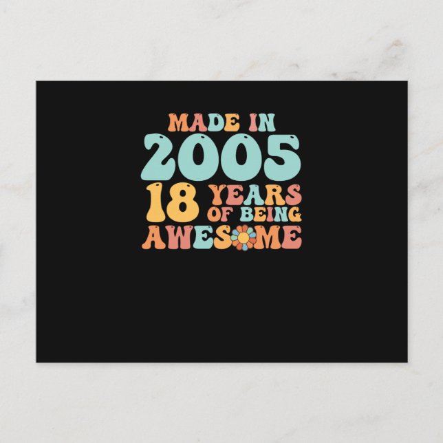 Groovy Made In 2005 18 Years Of Being Awesome Postcard (Front)