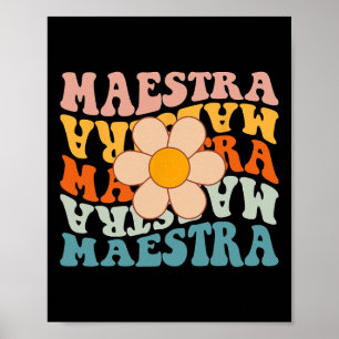 Groovy Maestra Spanish Teacher Back To School Retr Poster
