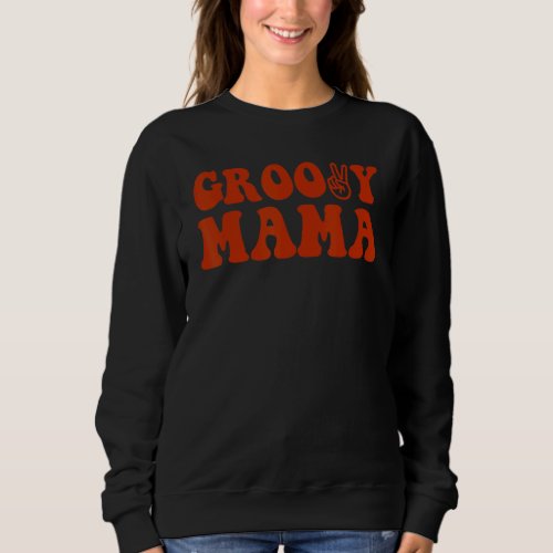 Groovy Mama 60s Aesthetic Nostalgia 1970s Retro M Sweatshirt