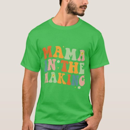Groovy Mama in the Making Pregnancy Announcement M T_Shirt