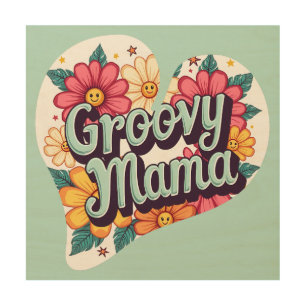 Groovy Mama Retro Floral 70s Aesthetic Design Wood Wall Art