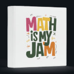Groovy Math is My Jam First Day Back To School  3 Ring Binder<br><div class="desc">Groovy Math is My Jam First Day Back To School Math Teachers</div>